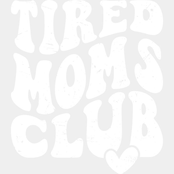 Tired Moms Club Thumbnail